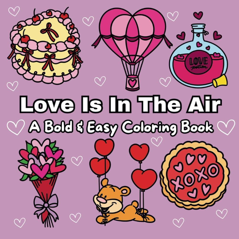 Love Is In The Air: A Bold & Easy Coloring Book With Many Different Simple & Fun Designs For Both... | Amazon (US)