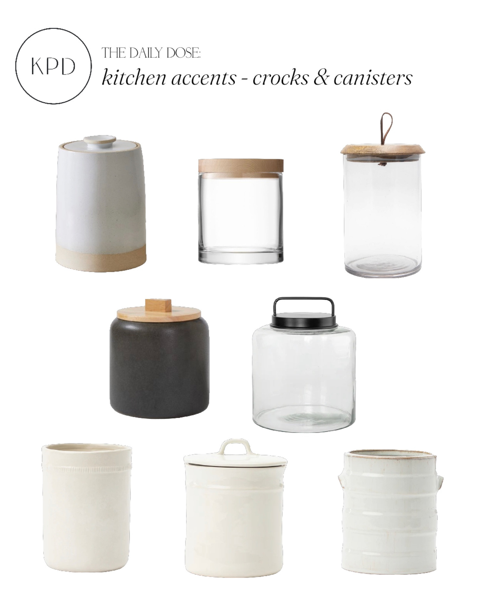 kpd the daily dose: kitchen accessories - beautiful canisters and crocks from pottery barn, west elm, style md and mcgee & co

#LTKstyletip #LTKhome