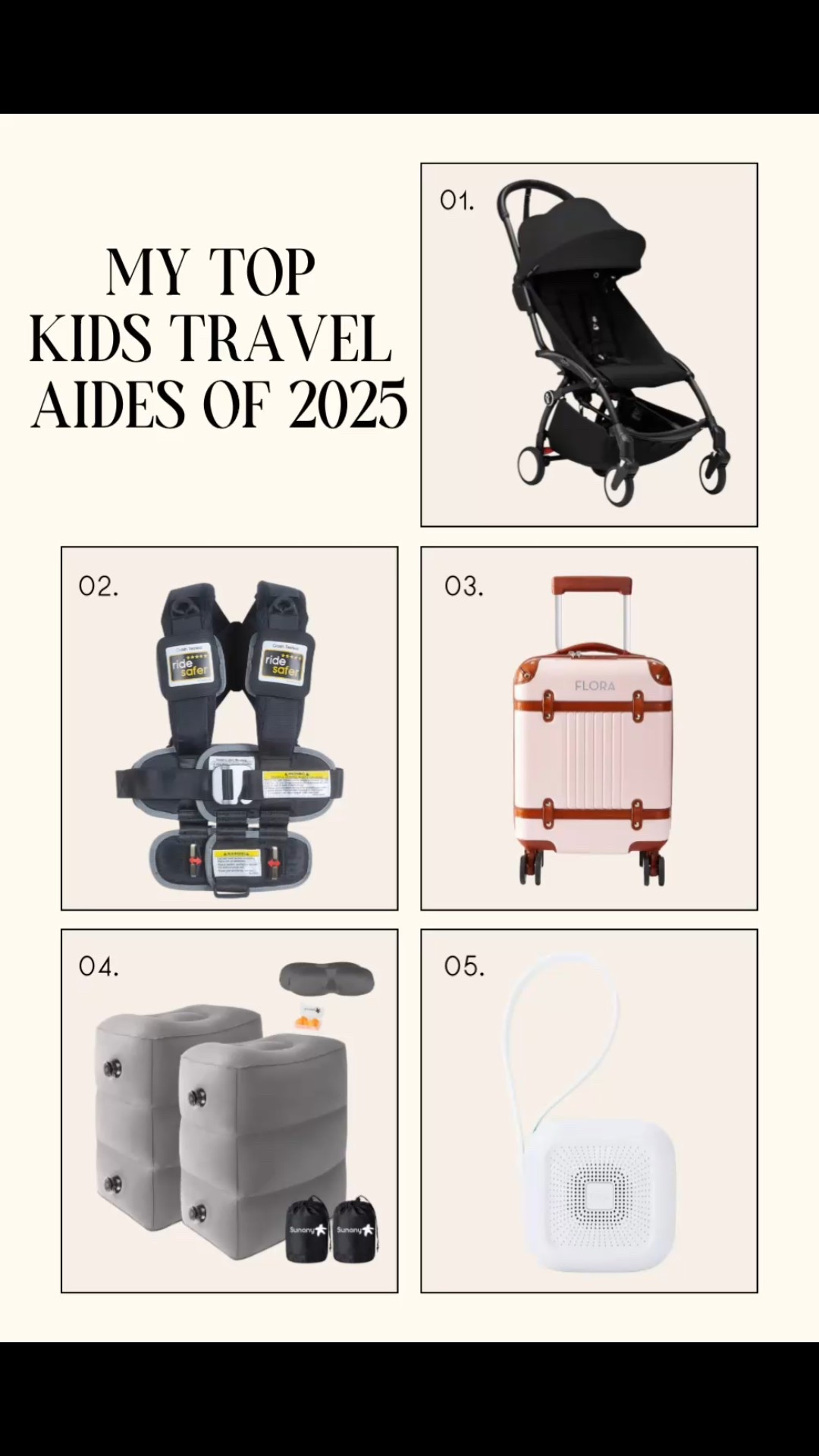 If you’re traveling with toddlers these are MUSTS:
1. There are not a enough good things I can say about the babyzen yoyo stroller. It’s my holy grail travel item. 
2. The ride safer vest makes traveling with toddlers that need car seats so much easier. Meets or exceeds all US car seat safety standards. We take it everywhere when we travel. 
3. When your toddlers can finally push their own suitcase it’s such a game changer. This suitcase is the perfect size for even my very tiny 3 year old. I love that it’s hard sided too, so it holds up way better than their fabric suitcases. 
4. These blow up foot rests are amazing for long haul flights. I put them on the floor in between the seats & my kids sleep so good on overnight flights. 
5. When sleeping in a hotel room with two young kids, you have to have a good sound machine. We have a few & this one is definitely my favorite. 

#LTKKids #LTKSaleAlert #LTKTravel