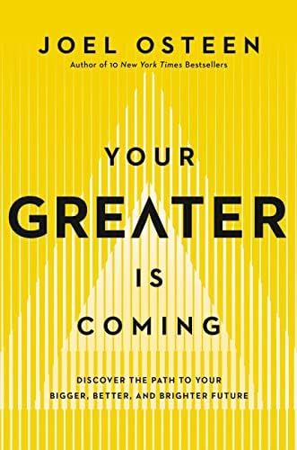 Your Greater Is Coming: Discover the Path to Your Bigger, Better, and Brighter Future | Amazon (US)