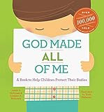 God Made All of Me: A Book to Help Children Protect Their Bodies (God Made Me) | Amazon (US)