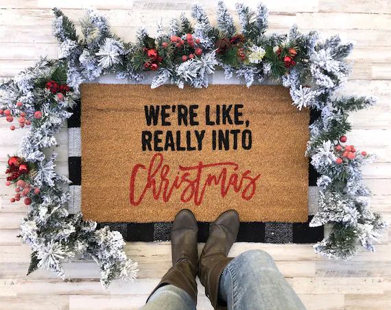 We're Like Really Into Christmas  Christmas Doormat  | Etsy | Etsy (US)