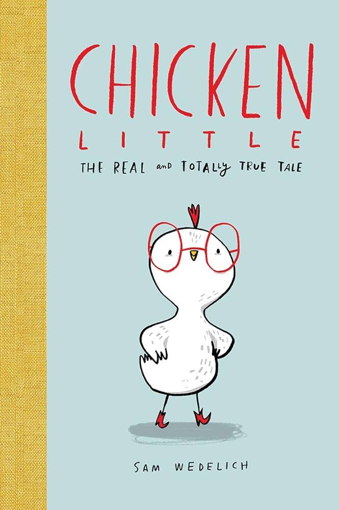 Chicken Little: The Real and Totally True Tale (The Real Chicken Little) | Amazon (US)
