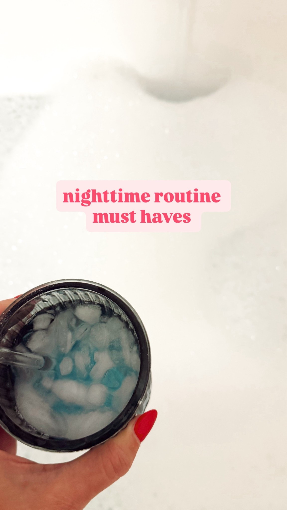 Nighttime routine must haves 