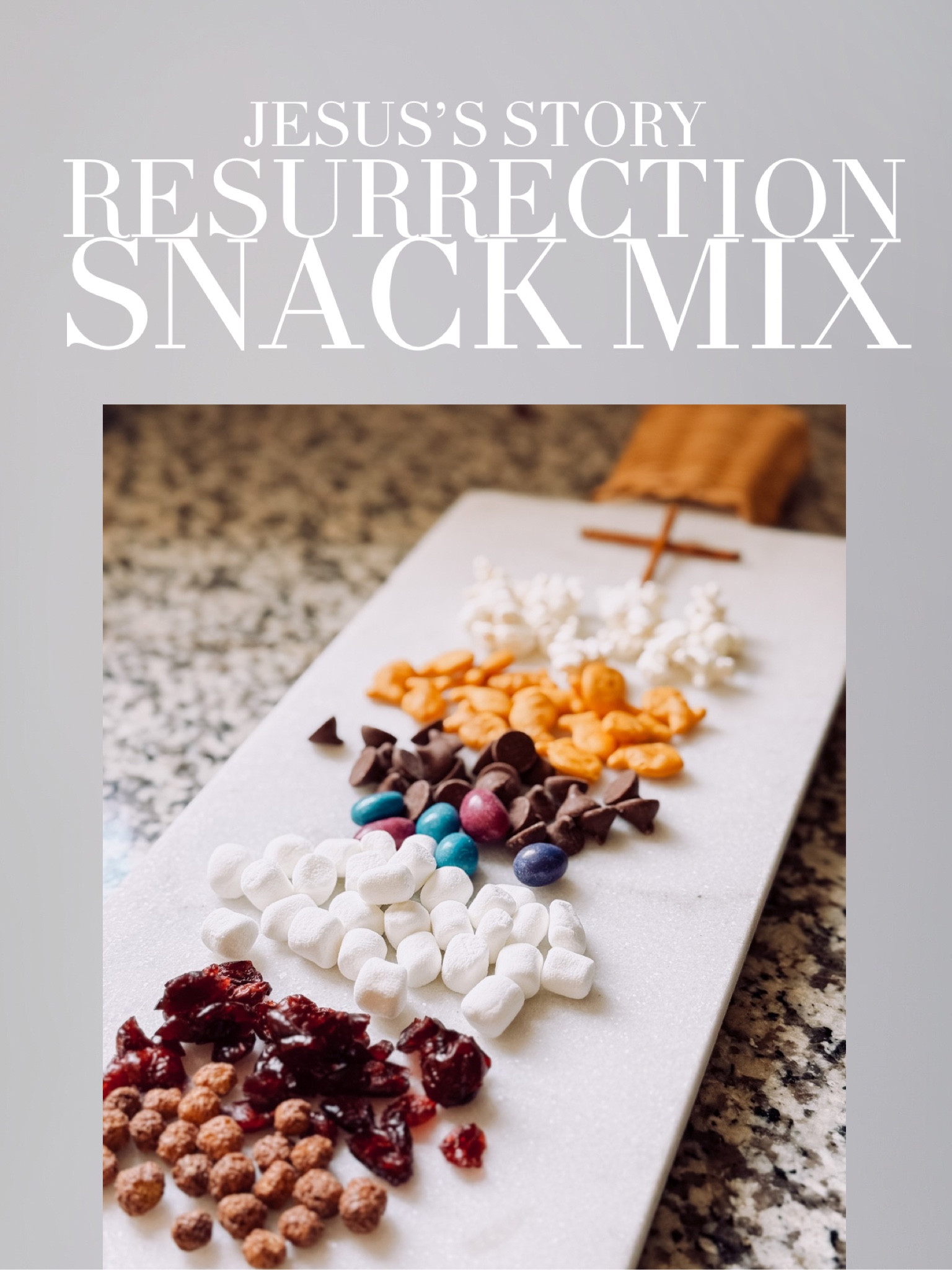RESURRECTION SNACK MIX