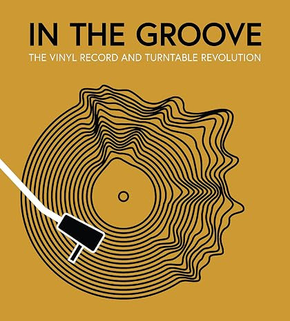 In the Groove: The Vinyl Record and Turntable Revolution | Amazon (US)