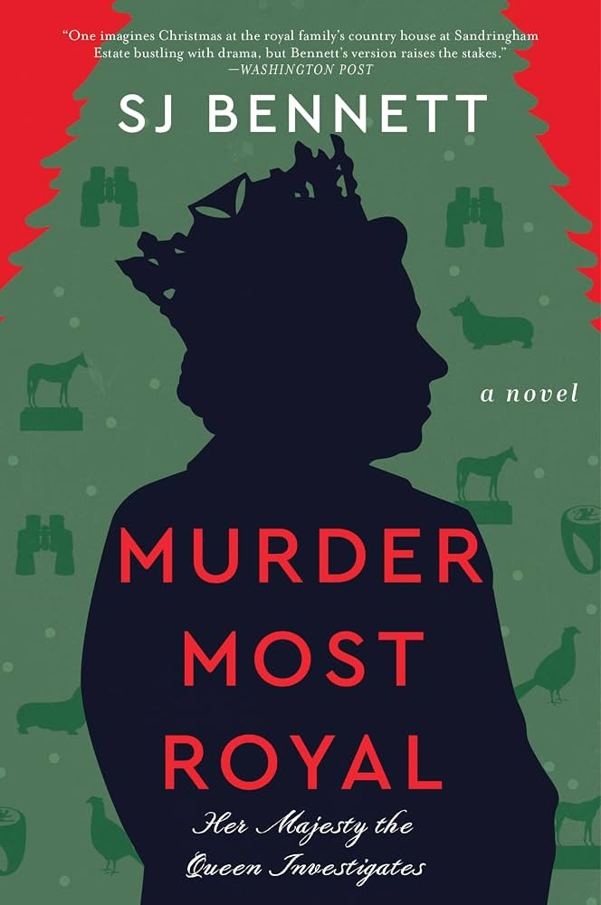 Murder Most Royal: A Novel: A cozy Christmas murder mystery with royal connections where a high-p... | Amazon (US)