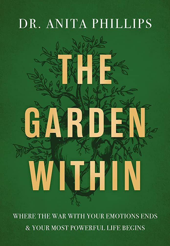 The Garden Within: Where the War with Your Emotions Ends and Your Most Powerful Life Begins | Amazon (US)