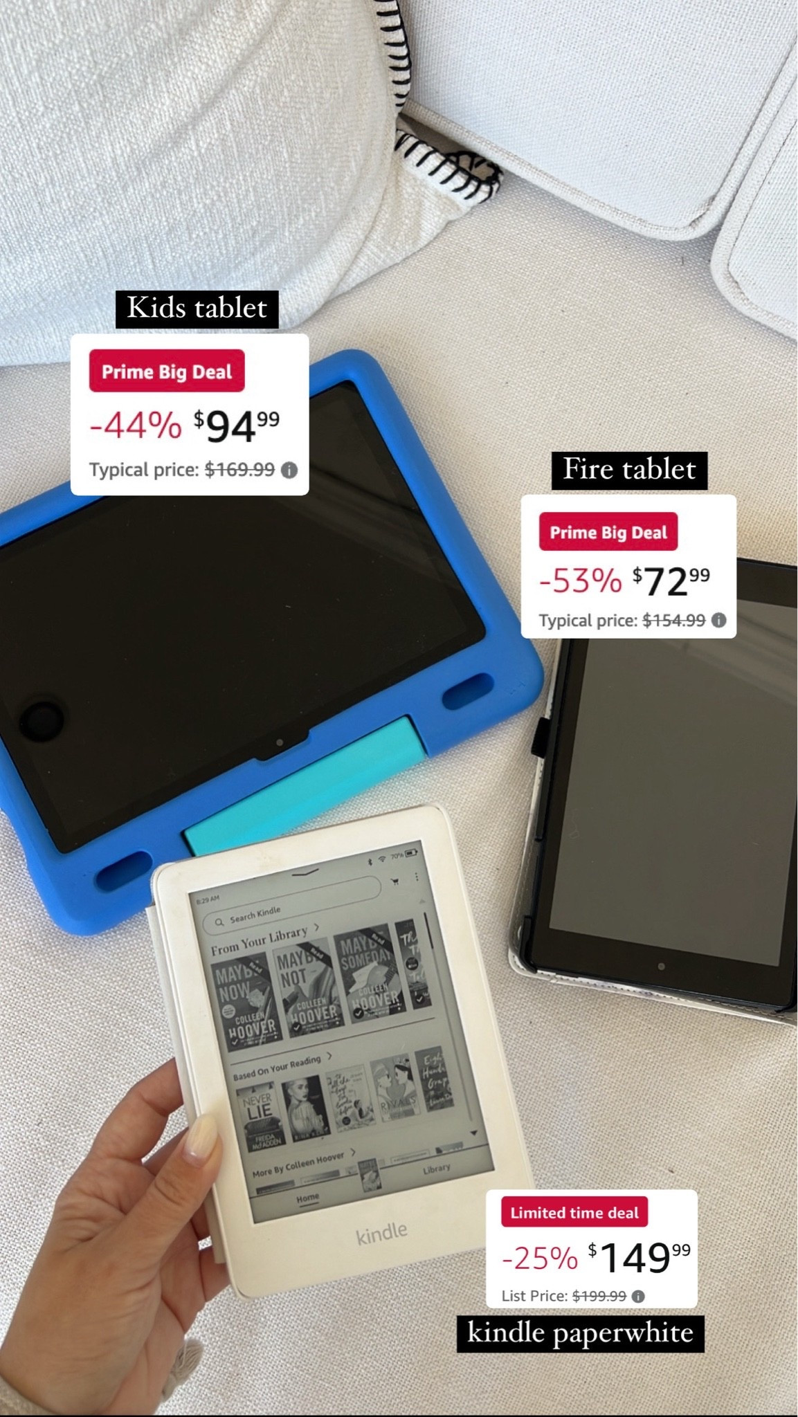 Amazon Prime Deals— My boys use these kid’s tablets while traveling and I love my Kindle Paperwhite (the one on sale comes with a case too!). The Fire tablet is basically a mini laptop - can add lots of apps to watch shows, browse the web, play games, and more!