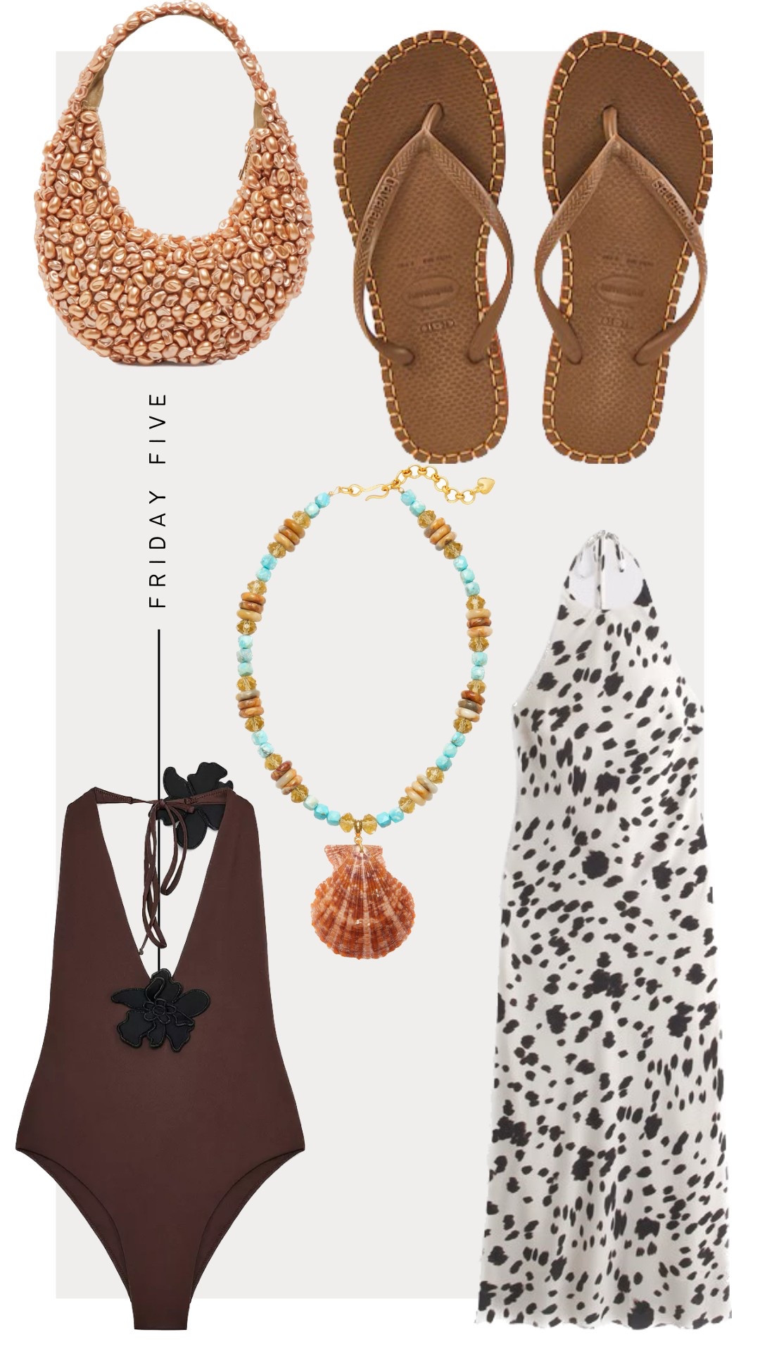 Friday Five: 5-2-25

1. Dolce Vita La Pearla Bag
2. Havaianas 
3. Brinker & Eliza Kai Necklace 
4. Zara One Piece Swimsuit  
5. Abercrombie Cow Print Dress



#LTKItBag #LTKSwim #LTKShoeCrush