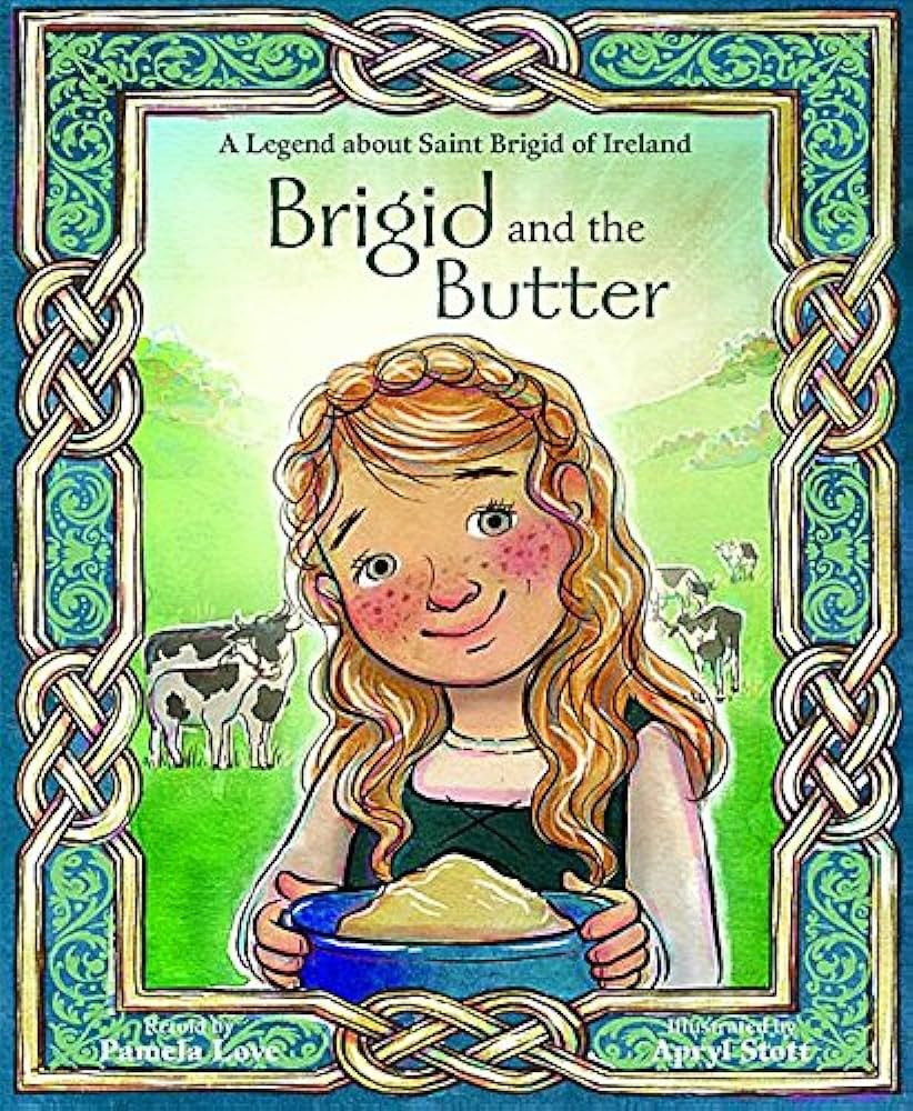 Brigid and the Butter: A Legend about St | Amazon (US)