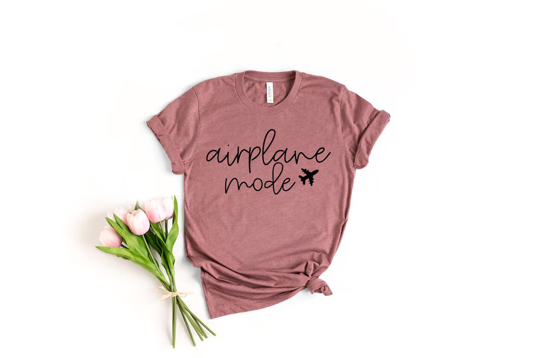 Airplane Mode Shirt , Airplane Shirt, Travel Shirt, Adventurer Gift, Gift for Traveler , Airplane... | Etsy (US)