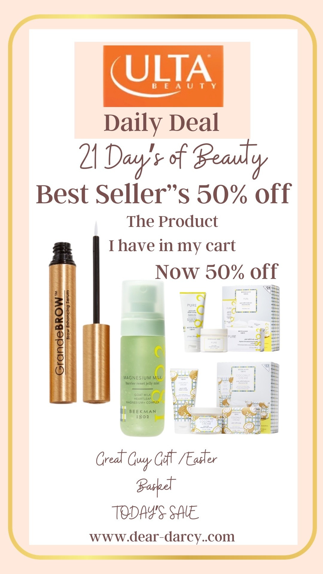 Ulta beauty 21 days of beauty sale…
50% off 

What’s in my cart.. 

Grand lash /brow  
Now $27,50

Beekman 1802 Clesn  beauty
Discovery kits $13 
Body kit 

Body care
Honey & orange 
Goat milk 
Coconut cream 


#LTKSaleAlert #LTKBeauty #LTKSpringSale