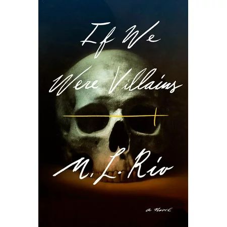 If We Were Villains (Hardcover) | Walmart (US)