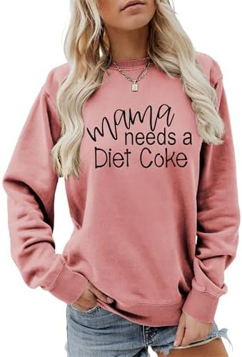 Sweatshirt for Women Mama Needs a Diet Coke Shirt Mom Sweater Coke Lover Tops Funny Graphic Tees ... | Amazon (US)
