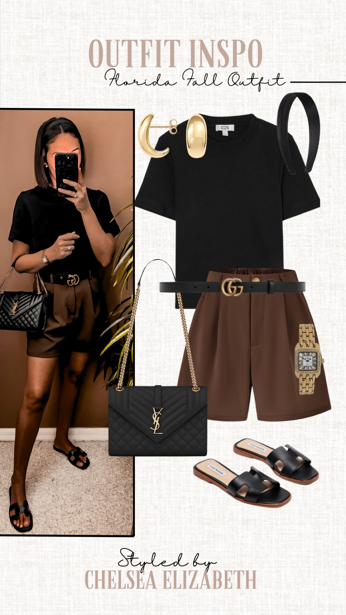 Summer to Fall Outfit 

🖤 Reviews on all products! 
• COS crewneck black t- shirt - S
• Amazon casual women brown shorts - S
• Gucci leather belt - 80
• Saint Laurent designer quilted bag 
• Hermes designer inspired women black leather slide sandals -7
• Sam Edelman black block heel sandal - 7.5
• Amazon black headband

Old Money Fall Outfit | Classy Fall Outfit | Fall Neutrals | Fall Chic | Chic Fall Outfits | Fall Outfits Petite | Fall Outfits Women | Fall Capsule Wardrobe | Fall Going Out Outfits | Fall Casual Outfits | Fall Travel Outfit | Fall Vacation Outfits | Fall Outfits | Fall Fashion | Fall Style | Fall OOTD | Fall Looks | Fall Outfit Ideas | Fall Outfit Inspo | old money looks | old money aesthetic | old money fashion | old money style | old money outfits | old money style women | old money | old money fall | neutral outfit | neutral fall outfit | neutral style | classic style | classic outfits | chic outfits | chic fall outfits | chic style | casual chic | quiet luxury | french style | french fashion | french girl style | Parisian chic | Parisian style | minimalist | minimalist fashion | capsule wardrobe | capsule wardrobe fall | petite outfits 

#LTKShoeCrush #LTKSeasonal #LTKItBag #LTKOver40 #LTKFindsUnder100 #LTKStyleTip