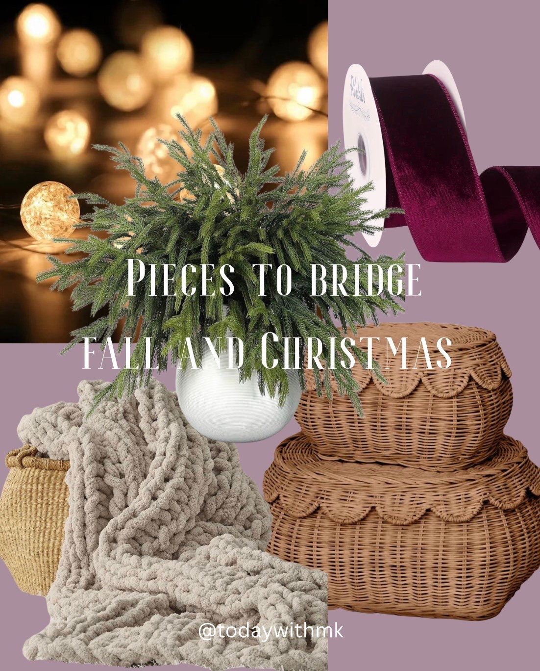 Velvet Ribbon 
Baskets 
Fall/winter stems 
Twinkly lights 
Chunky throw 
Fall and winter cozy decor 

#LTKSeasonal #LTKHome