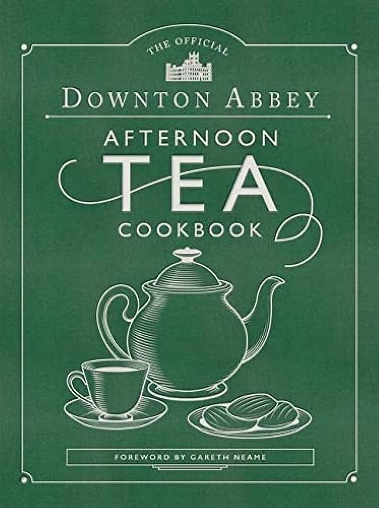 The Official Downton Abbey Afternoon Tea Cookbook: Teatime Drinks, Scones, Savories & Sweets (Dow... | Amazon (US)