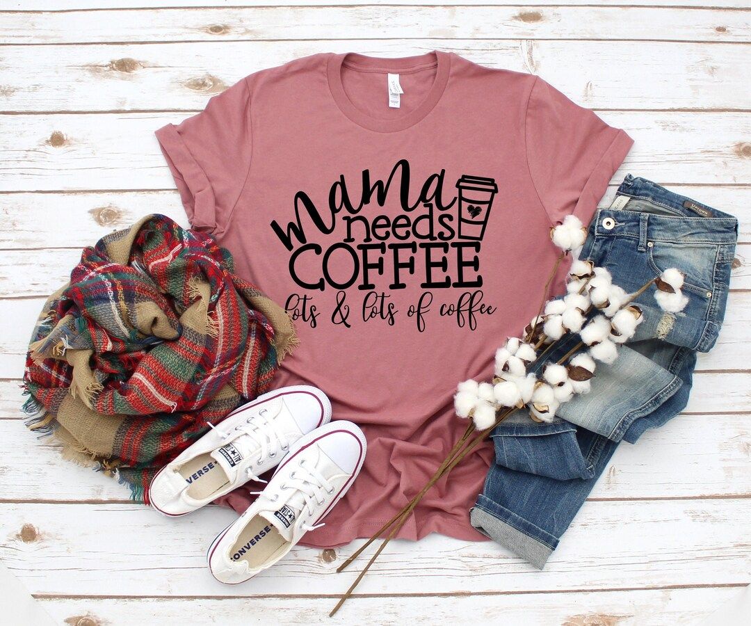 Mama Needs Coffee Shirt, Tired as a Mother, Mom Shirt, Mama T-Shirt, Coffee Lovers gift, Weekend ... | Etsy (US)