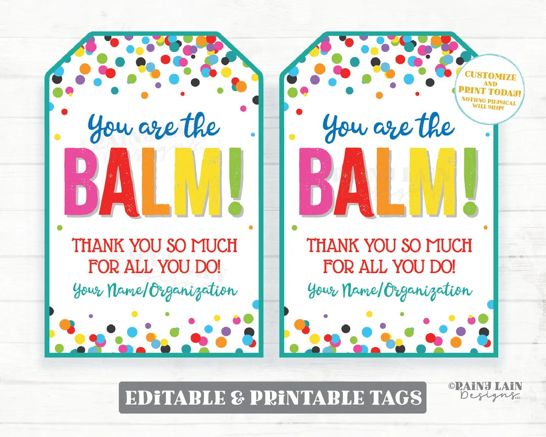 You Are the Balm Gift Tag Chapstick Lip Balm Employee Appreciation Company Staff Corporate Teache... | Etsy (US)