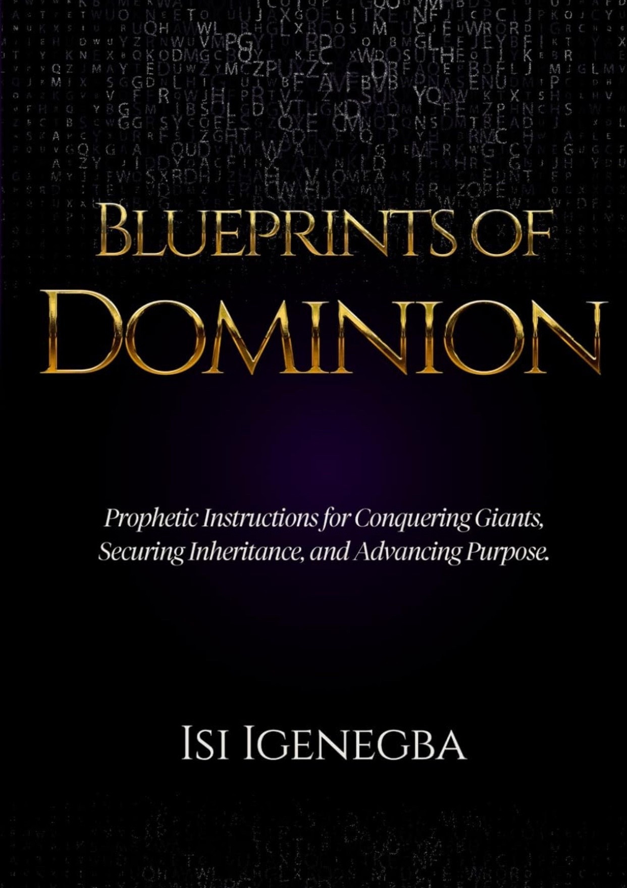 Book club must have : Isi Igenegba
Blueprints of Dominion