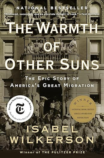 The Warmth of Other Suns: The Epic Story of America's Great Migration      Paperback – October ... | Amazon (US)
