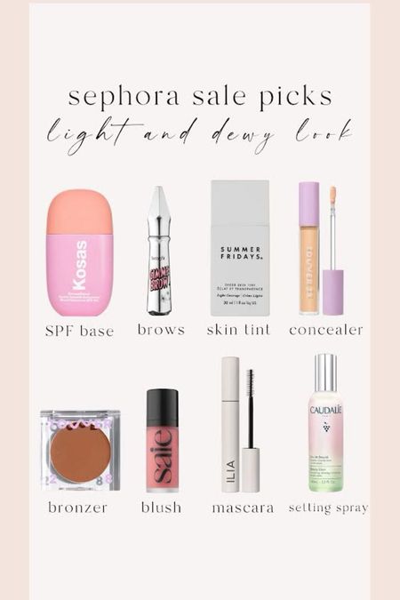 Sephora sale picks!!! Light and dewy look products 

#LTKfindsunder50 #LTKbeauty #LTKSeasonal
