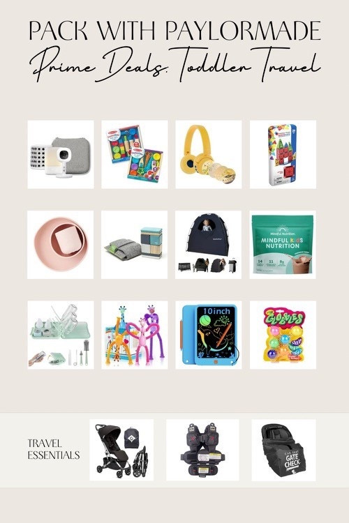 PaylorMade Travel Toddler Travel Recommendations- Amazon Prime Sale

#LTKTravel #LTKKids #LTKSaleAlert