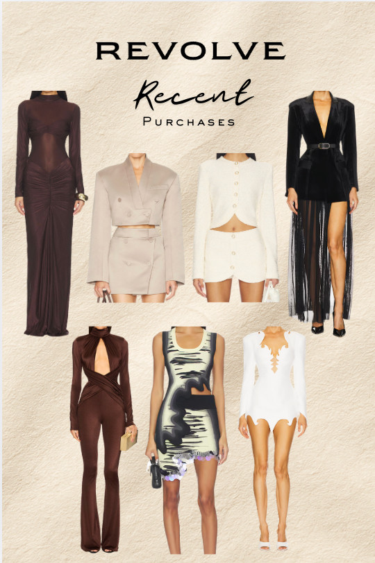 Recent Revolve purchases 

 