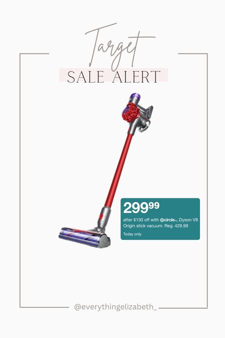 Target Circle Week sale alert! Dyson V8 Origin stick vacuum. Reg $430 on sale for $300. TODAY ONLY! 

#LTKxTarget #LTKsalealert #LTKhome