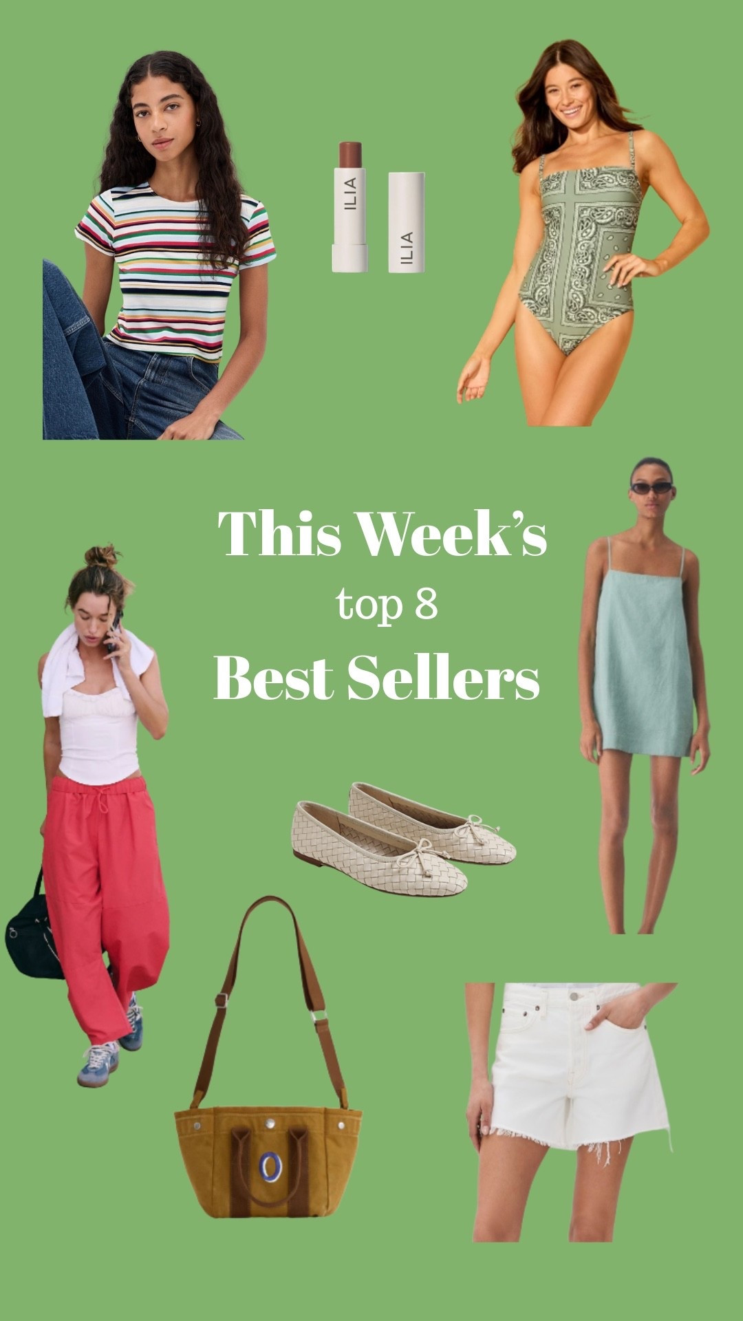 This week’s top 8 best sellers! 

Ilia balmy pop tint - shade Hold Me
Striped tee - small
Red parachute pants - XS
Linen dress - small
Swimsuit - small 

#LTKmomlife #LTKBeauty #LTKSwim