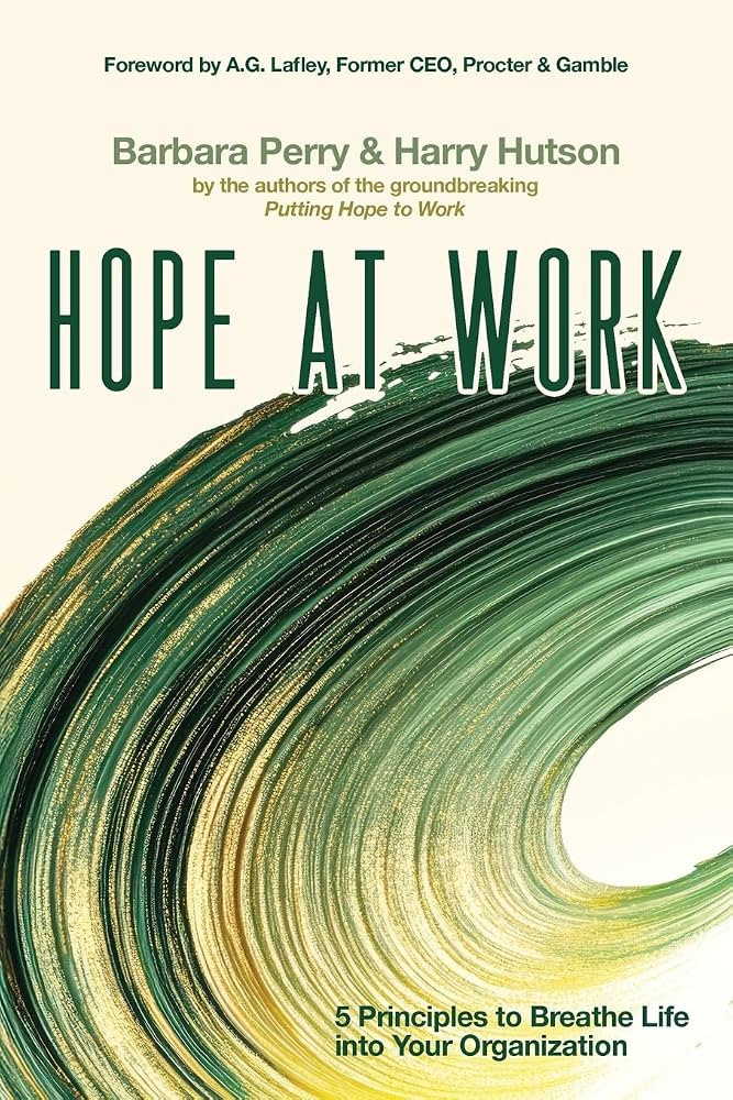 Hope at Work: 5 Principles to Breathe Life into Your Organization | Amazon (US)