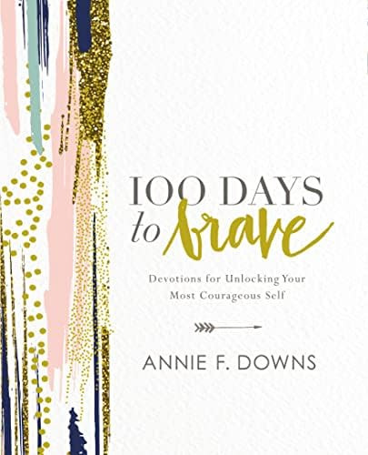 100 Days to Brave: Devotions for Unlocking Your Most Courageous Self | Amazon (US)