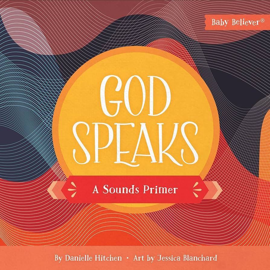 God Speaks: A Sounds Primer (Baby Believer) | Amazon (US)