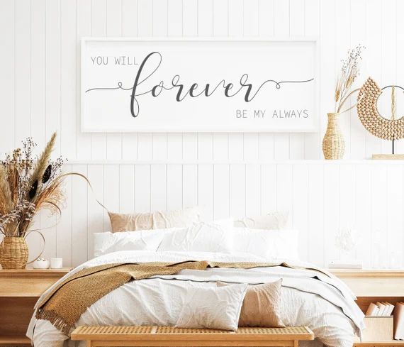 You Will Forever Be My Always Sign Sign for Above Bed Master | Etsy | Etsy (US)