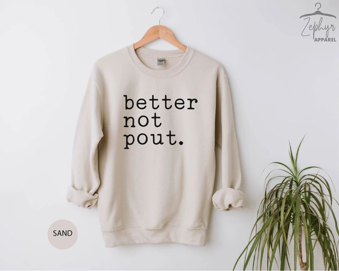 Better Not Pout, Christmas Sweatshirt, Christmas Gifts For Women, Christmas Gift for Her, Christm... | Etsy (US)