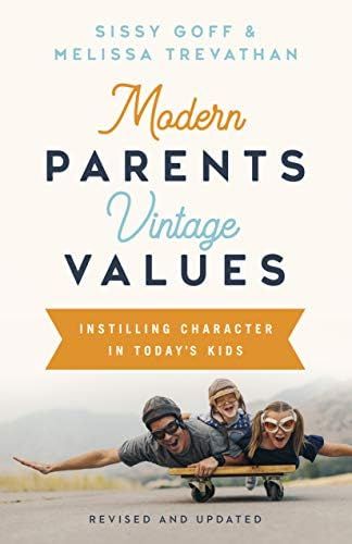 Modern Parents, Vintage Values, Revised and Updated: Instilling Character in Today's Kids | Amazon (US)