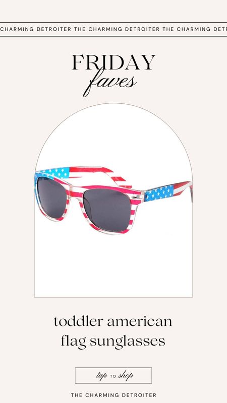 Friday faves kids for Fourth of July, American America sunglasses

#LTKSeasonal #LTKFindsUnder50 #LTKKids