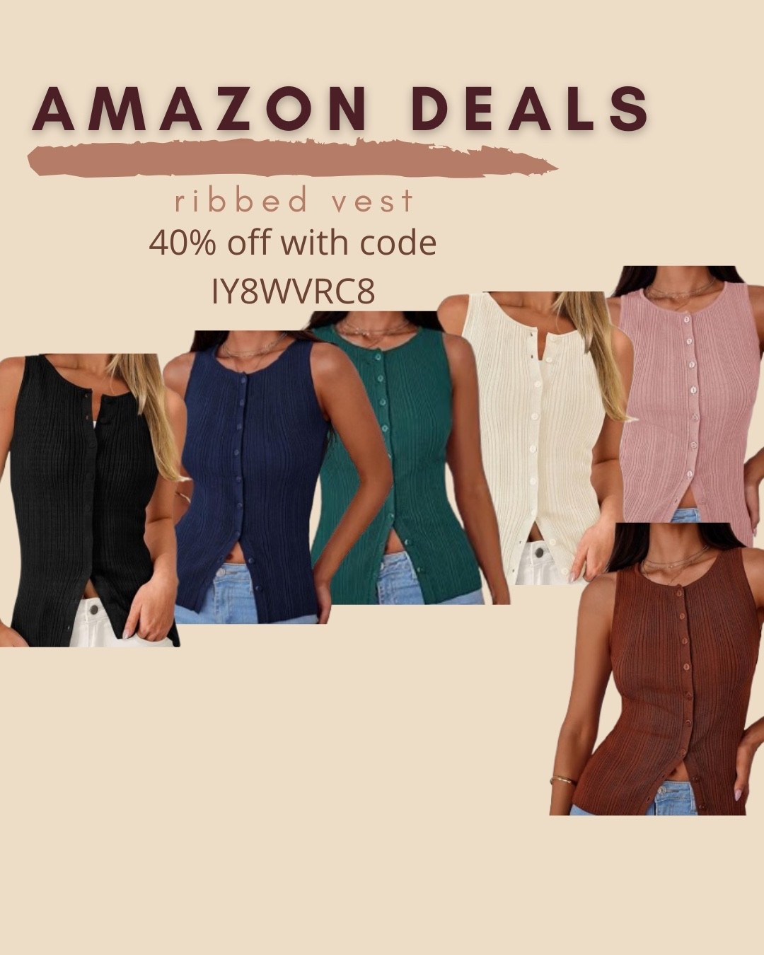 $12 ends 3/23

Amazon fashion
Amazon deals
Vest
Ribbed top
Tank top


#LTKSaleAlert