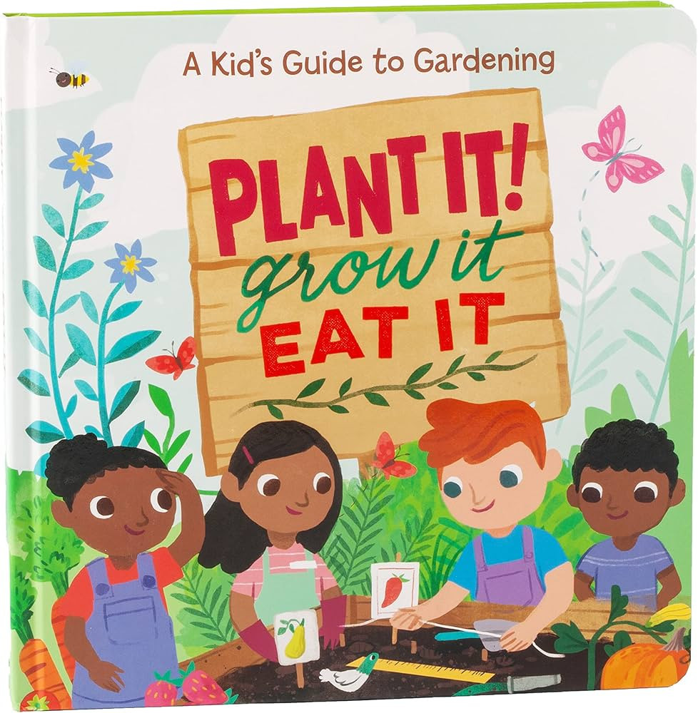 Plant It! Grow It, Eat It | Amazon (US)