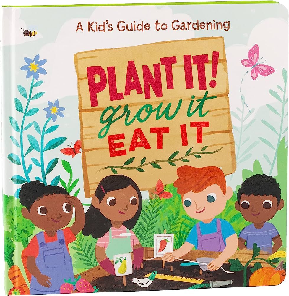 Plant It! Grow It, Eat It | Amazon (US)
