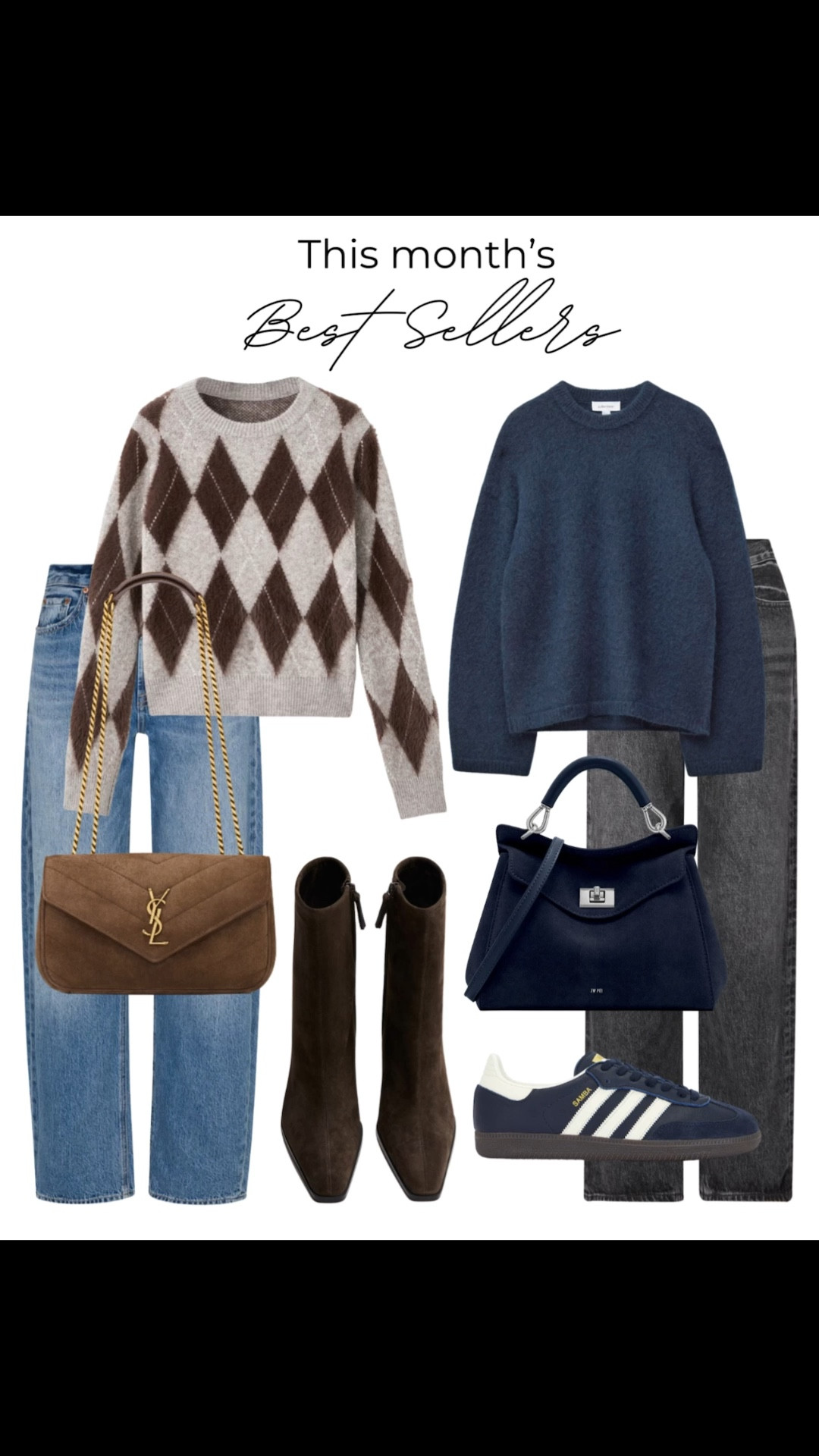 This month’s bestsellers in two outfits 🤎

Tags: fall outfit, winter fashion, mango argyle sweater, pistola barrel leg jeans, ysl suede shoulder bag, ankle boots, navy blue mohair sweater, grey agolde jeans, blue adidas samba sneakers, capsule wardrobe, Christmas gift ideas 

#LTKootd #LTKCyberWeek #LTKGiftGuide