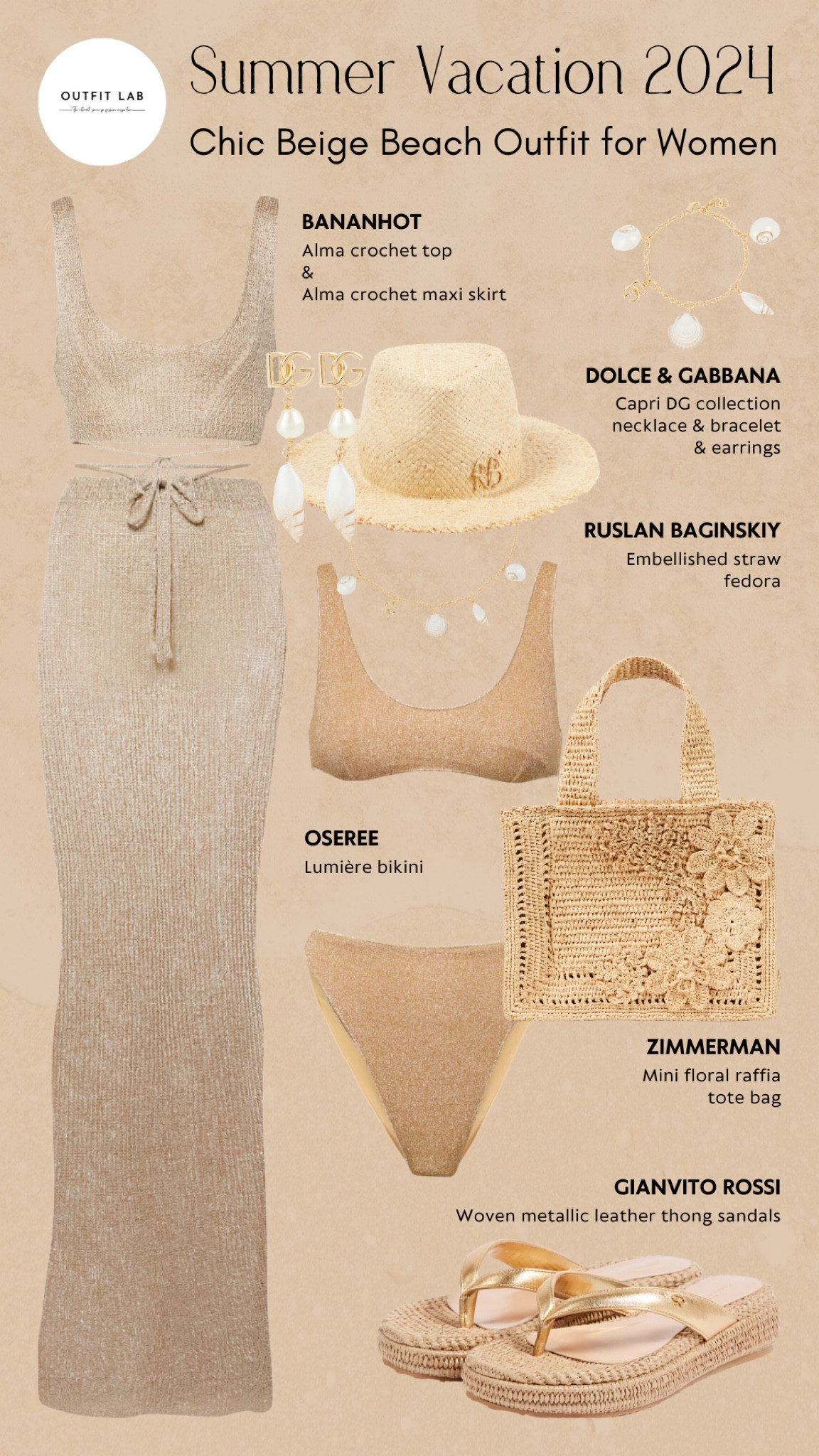 Summer Vacation 2024: Chic Beige Beach Outfit for Women

Embrace chic beach style with this stunning beige outfit for your 2024 vacation. Featuring an elegant Oseree bikini, paired with a stylish Bananhot top and skirt for a coordinated look. Carry your essentials in a fashionable Zimmerman bag and top off your outfit with a Ruslan Baginskiy fedora. Step into sophisticated Gianvito Rossi sandals and accessorize with Dolce & Gabbana necklace, earrings, and bracelet. Perfect for any beach day, this ensemble ensures you stay effortlessly stylish. Shop now to elevate your vacation wardrobe!

#LTKStyleTip #LTKSeasonal #LTKSwim
