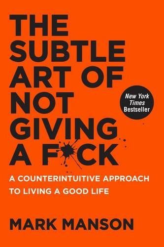 The Subtle Art of Not Giving a F*ck: A Counterintuitive Approach to Living a Good Life | Amazon (US)