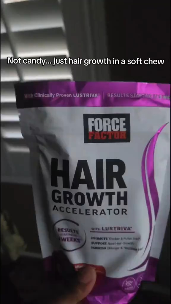 Force Factor Hair Growth Chews. They have Lustriva to help accelerator hair growth and thickness in as little as 3wks.

#LTKBeauty