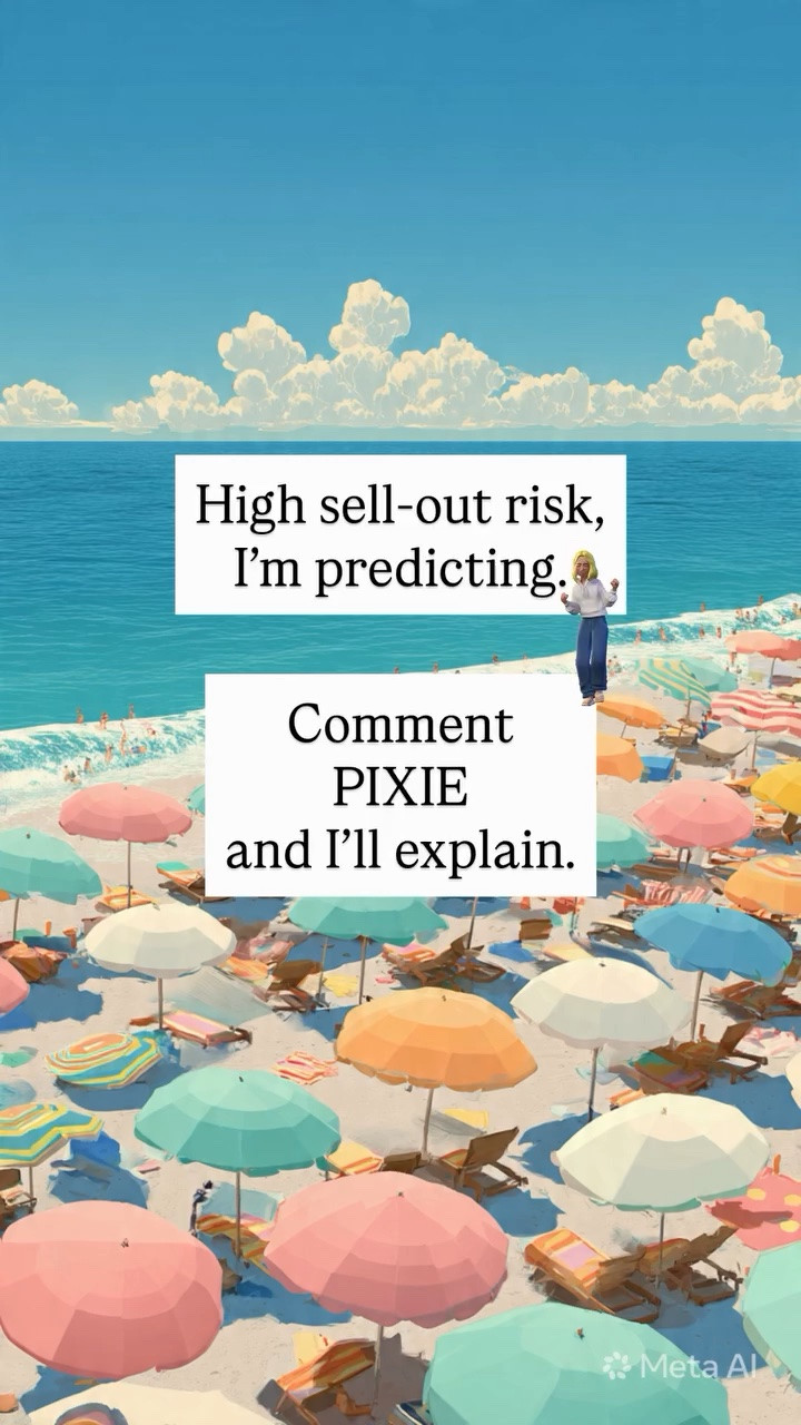 High sell-out risk,
I’m predicting. Comment
PIXIE
and I’ll explain.