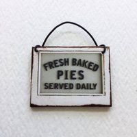 Vintage Look Miniature Bakery Restaurant Sign Fresh Pies Served Daily 1:12 Scale | Etsy (US)