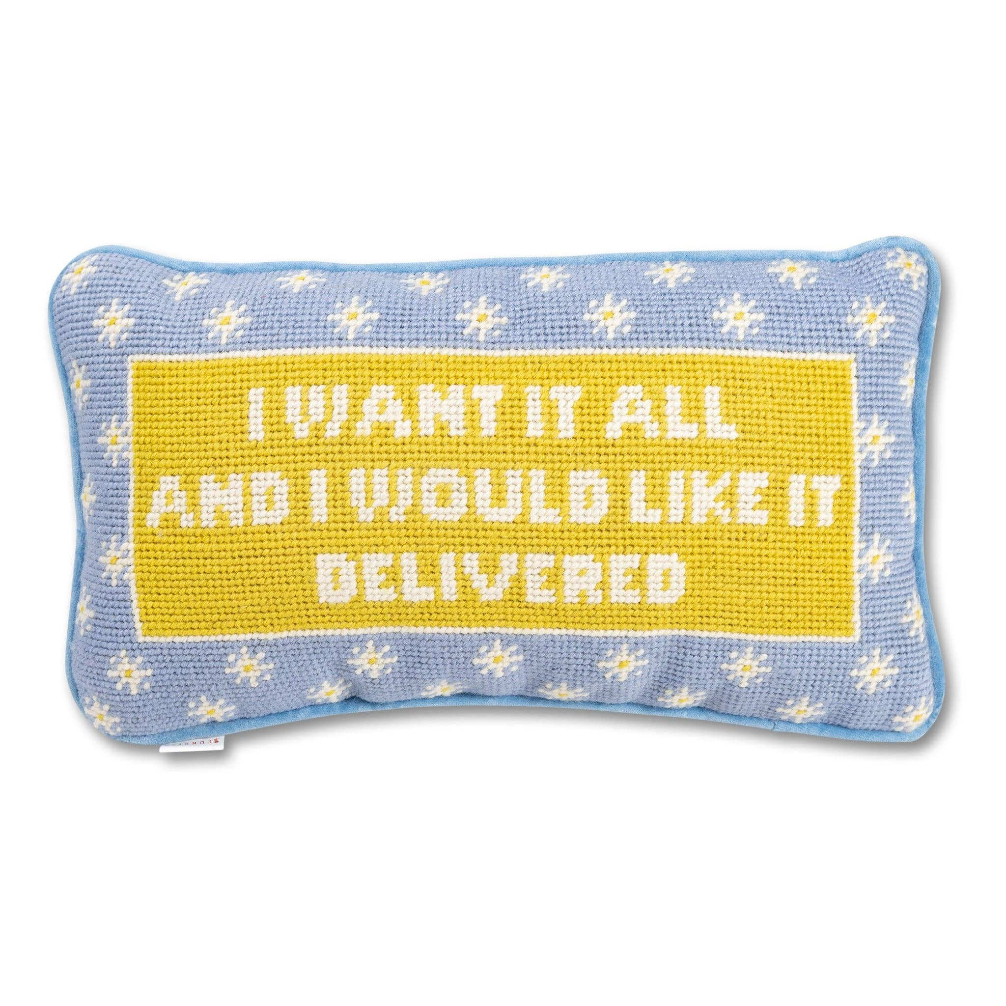 I Want It All Needlepoint Pillow | Palm Beach Collective