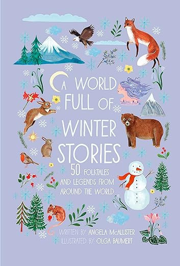 A World Full of Winter Stories: 50 Folk Tales and Legends from Around the World | Amazon (US)