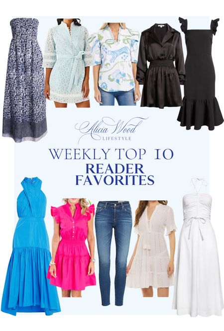 Top 10 Weekly Reader Favorites 

Black midi dress
Navy and white patterned strapless maxi dress
Light blue and white dress with tie waist
Hot pink ruffled mini dress
Blue high low maxi dress
White swimsuit coverup dress
Black king sleeve mini dress
Light blue and white short sleeve v neck top
White Veronica beard maxi dress
Legging Raw Hem Ankle Skinny 

 

#LTKSeasonal #LTKFind #LTKstyletip